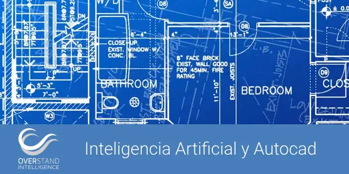 Inteligencia Artificial para automatizar y potenciar proyectos en Autocad