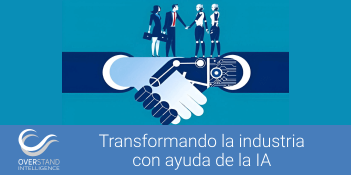 Transformando las empresas con IA: casos de éxito en las diversas industrias