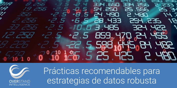 Buenas prácticas para la construcción de estrategias de datos robustas