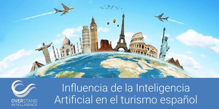 Influencia de la Inteligencia Artificial en el turismo español