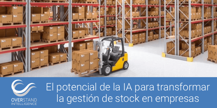El potencial de la IA para transformar la gestión de stock en empresas