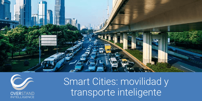 Smart Cities: movilidad y transporte inteligente